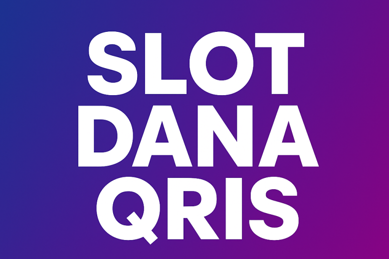 slot dana qris spin modern modal qr praktis cuan maksimal