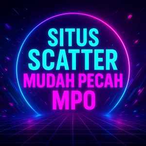 Situs Scatter Mudah Pecah MPO